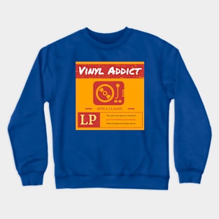 Vinyl Addict Crewneck Sweatshirt